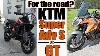 Ktm 1290 Super Adventure S Or Super Duke Gt For Sport Touring On The Road There S A Clear Winner
