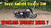 Royal Enfield Classic 350 Just How Bad Is This Bike